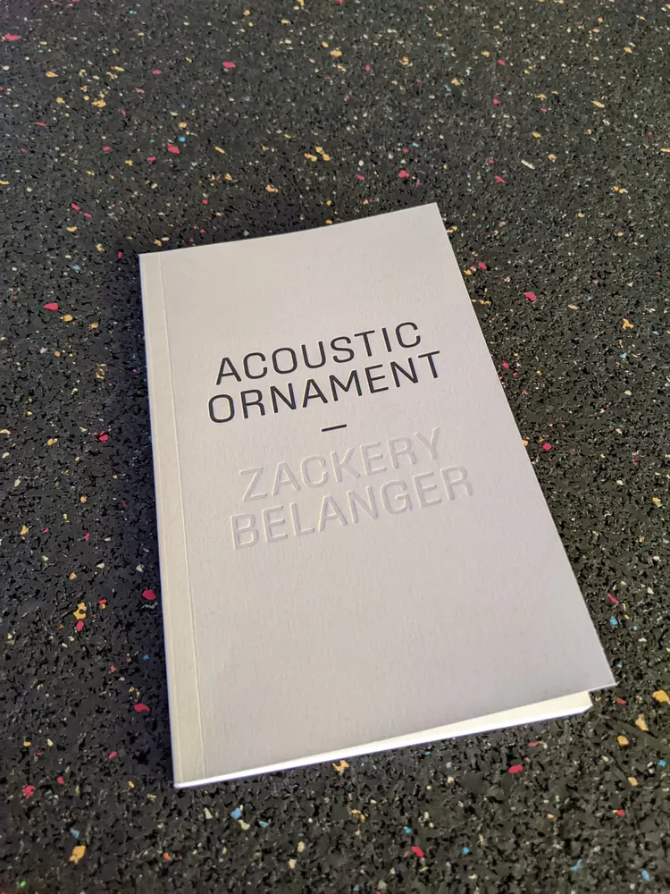 Zackery Belanger &mdash; Acoustic Ornament, debossed paperback